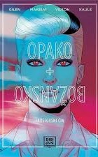 Opako + Božansko - Faustovski čin