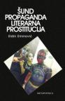 Šund, propaganda i literarna prostitucija