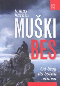 Muški bes - od besa do boljih odnosa Muški bes - od besa do boljih odnosa