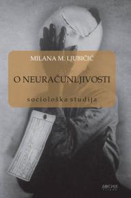 O neuračunljivosti: sociološka studija