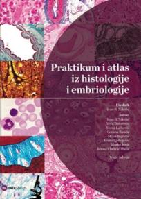 Praktikum i atlas iz histologije i embriologije, II izdanje