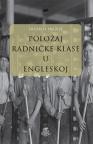 Položaj radničke klase u Engleskoj