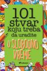 101 stvar koju treba da uradite u slobodno vreme