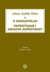 O Makijaveliju / Patriotizam i njegova suprotnost