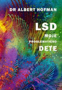 LSD, moje problemаtično dete