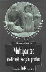 Multiparitet – medicinski i socijalni problem