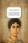 Aleksandrija: od Aleksandra Velikog do arabljanskog osvajanja Aleksandrija: od Aleksandra Velikog do arabljanskog osvajanja