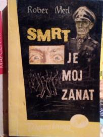 SMRT JE MOJ ZANAT