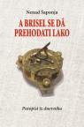 A Brisel se da prehodati lako A Brisel se da prehodati lako