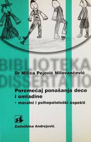 Poremećaj ponašanja dece i omladine – moralni i psihopatološki aspekti