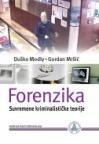Forenzika - Suvremene kriminalističke teorije Forenzika - Suvremene kriminalističke teorije