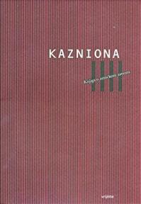 Kazniona: Knjiga o zeničkom zatvoru