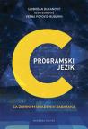 Programski jezik C sa zbirkom urađenih zadataka Programski jezik C sa zbirkom urađenih zadataka