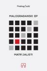 Malograđanski ep / Matr’jalisti Malograđanski ep / Matr’jalisti