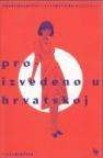 Proizvedeno u Hrvatskoj Proizvedeno u Hrvatskoj