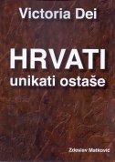 Victoria Dei - Hrvati unikati ostaše