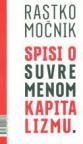 Spisi o suvremenom kapitalizmu Spisi o suvremenom kapitalizmu