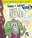 Imate li kefalo? Knjiga 1
