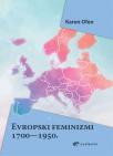 Evropski feminizmi: 1700 - 1950.