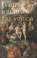 Tri sunca Tri sunca