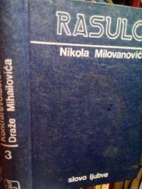 KONTRAREVOLUCIONRNI POKRET DRAZE MIHAJLOVICA - Rasulo