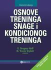 Osnove treninga snage i kondicionog treninga Osnove treninga snage i kondicionog treninga
