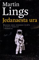 Jedanaesta ura - Duhovna kriza modernog svijeta u svjetlu tradicije i proroštva