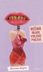 Rečnik mlade poljske poezije Rečnik mlade poljske poezije
