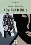 Nemirno more 2 Nemirno more 2