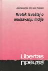 Kratak izveštaj o uništavanju Indija