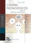 Contra paedagogicos - Ideja o liberalnom obrazovanju Contra paedagogicos - Ideja o liberalnom obrazovanju