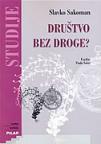 Društvo bez droge? - Hrvatska nacionalna strategija