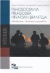 Psihosocijalna prilagodba hrvatskih branitelja - Individualna i društvena perspektiva