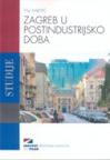 Zagreb u postindustrijsko doba