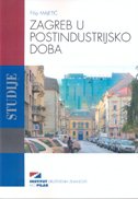 Zagreb u postindustrijsko doba