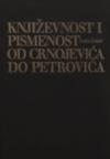 Književnost i pismenost od Crnojevića do Petrovića 2