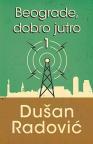 Beograde, dobro jutro 1 Beograde, dobro jutro 1
