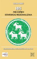 IDS - (Ne)uspjeh istarskog regionalizma IDS - (Ne)uspjeh istarskog regionalizma