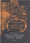 Naselja i stanovništvo hrvatskih pokrajina 1750-1857. - Svezak 1