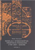 Naselja i stanovništvo hrvatskih pokrajina 1750-1857. - Svezak 2