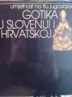 GOTIKA U SLOVENIJI I HRVATSKOJ