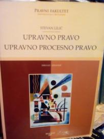 UPRAVNO PRAVO - UPRAVNO PROCESNO PRAVO