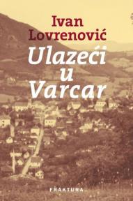 Ulazeći u Varcar