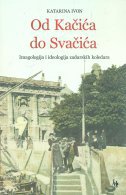 Od Kačića do Svačića - Imagologija i ideologija zadarskih koledara