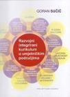 Razvojni integrirani kurikulum u umjetničkim područjima - Poli-art model s modulima Razvojni integrirani kurikulum u umjetničkim područjima - Poli-art model s modulima