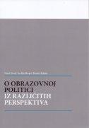 O obrazovnoj politici iz različitih perspektiva