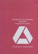 Promjene u akademskoj profesiji - Komparativna analiza