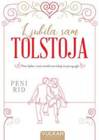 Ljubila sam Tolstoja Ljubila sam Tolstoja