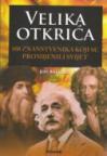 Velika otkrića - 100 znanstvenika koji su promijenili svijet