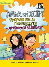 Braća i sestre : Priroda vas je povezala - držite se zajedno